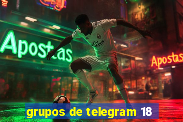 grupos de telegram 18
